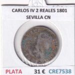 CRE7538 MONEDA ESPAÑA CARLOS IV 2 REALES 1801 SEVILLA CN
