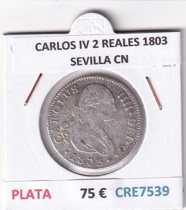 imagen-13-32640.jpg CRE7539 MONEDA ESPAÑA CARLOS IV 2 REALES 1803 SEVILLA CN - Imagen 1