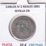 CRE7545 MONEDA ESPAÑA CARLOS IV 2 REALES 1801 SEVILLA CN