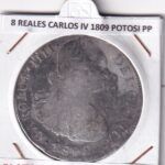 CRE7565 MONEDA ESPAÑA 8 REALES CARLOS IV 1809 POTOSI PP