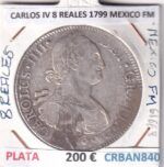 CRBAN840 MONEDA ESPAÑA CARLOS IV 8 REALES 1799 MEXICO FM PLATA
