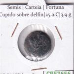 CRE7656 MONEDA IBERA  SEMIS CARTEIA FORTUNA CUPIDO SOBRE DELFIN 25 A.C