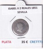 CRE7771 MONEDA ESPAÑA ISABEL II 2 REALES 1851 SEVILLA PLATA
