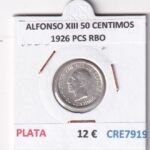 CRE7919 MONEDA ESPAÑA ALFONSO XIII 50 CENTIMOS 1926 PCS RBO PLATA