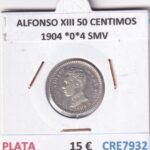 CRE7932 MONEDA ESPAÑA ALFONSO XIII 50 CENTIMOS 1904 *0*4 SMV PLATA