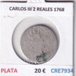 CRE7934 MONEDA ESPAÑA CARLOS III 2 REALES 1768 PLATA