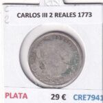 CRE7941 MONEDA ESPAÑA CARLOS III 2 REALES 1773 PLATA