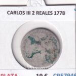 CRE7946 MONEDA ESPAÑA CARLOS III 2 REALES 1778 PLATA
