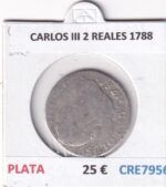 CRE7956 MONEDA ESPAÑA CARLOS III 2 REALES 1788 PLATA