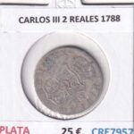 CRE7957 MONEDA ESPAÑA CARLOS III 2 REALES 1788 PLATA