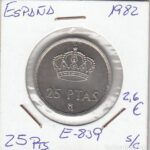 MONEDA ESPAÑA 25 PESETAS 1982