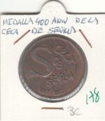 CRM0178 MEDALLA 400 ANIV DE LA CECA DE SEVILLA