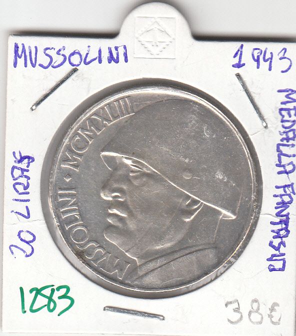 imagen-13-7682.jpg CR1283 MEDALLA ITALIA MUSSOLINI 20 LIRAS 1943 - Imagen 1