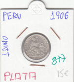 CR0877 MONEDA PERU 1 DINO 1906 PLATA