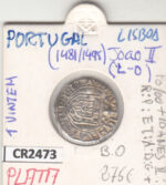 CR2473 MONEDA PORTUGAL JOAO II 1481-1495 1 VINTEM PLATA BO