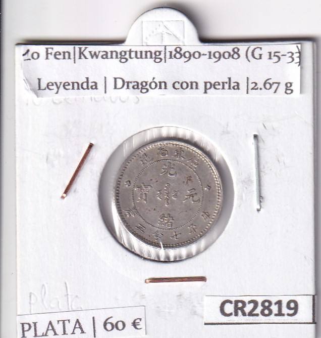 CR2819 CR2819 MONEDA CHINA 10 FEN KWANGTUNG LEYENDA DRAGON CON PERLA GUANGXU 15-33 (1890-1908) - Imagen 1