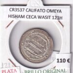 CR3537 MONEDA CALIFATO OMEYA HISHAM CECA WASIT 121H PLATA BO