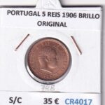 CR4017 MONEDA PORTUGAL 5 REIS 1906 BRILLO ORIGINAL SIN CIRCULAR