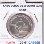 CR4068 MONEDA CABO VERDE 10 ESCUDOS 1985 RARA PLATA