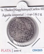 CR4365 MONEDA 1/4 THALER HUNGRIA CARLOS III 1740