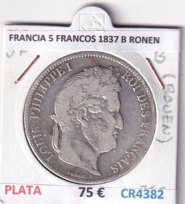 CR4382 CR4382 MONEDA FRANCIA L. FELIPE I 5 FRANCOS 1837 B RONEN PLATA - Imagen 1