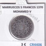 CR4406 MONEDA MARRUECOS 5 FRANCOS 1370 MOHAMED V