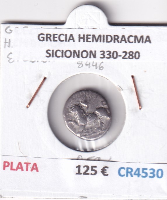 CR4530 CR4530 MONEDA GRECIA HEMIDRACMA SICIONON 330-280 PLATA - Imagen 1