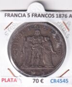 CR4545 MONEDA FRANCIA 5 FRANCOS 1876 A PARIS PLATA