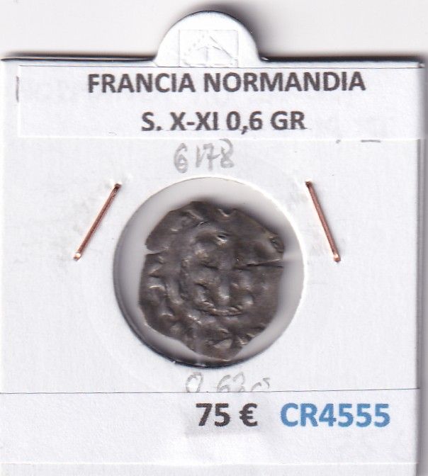 CR4555 CR4555 MONEDA FRANCIA GUILLERMO DE NORMANDIA S. X-XI 0,6 GR - Imagen 1