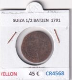 CR4568 MONEDA SUIZA 1/2 BATZEN  1791 VELLON