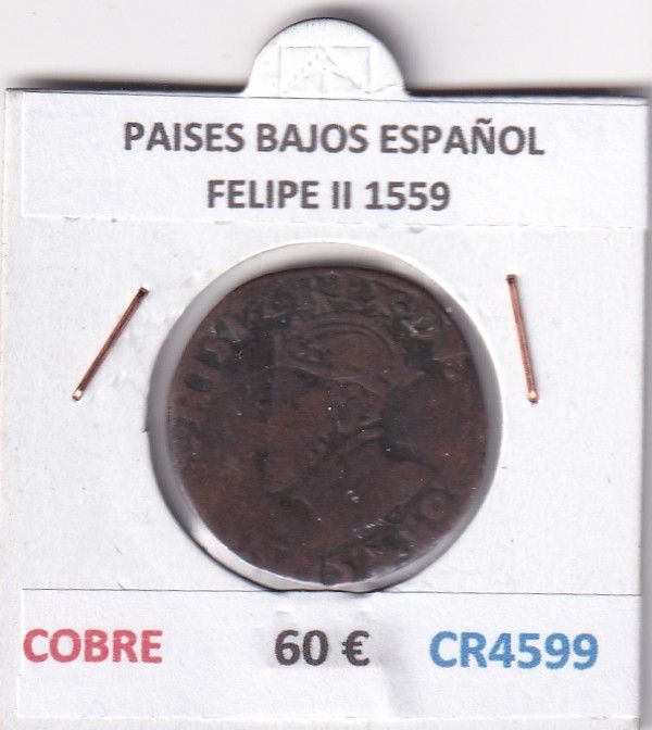 CR4599 CR4599 MONEDA PAISES BAJOS ESPAÑOL FELIPE II 1559 COBRE - Imagen 1