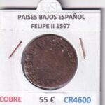 CR4600 MONEDA PAISES BAJOS ESPAÑOL FELIPE II 1597 COBRE