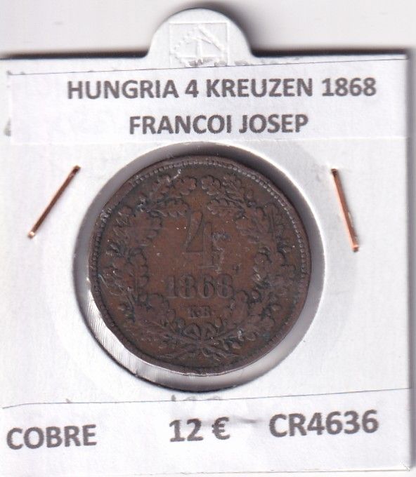 CR4636 CR4636 MONEDA HUNGRIA 4 KREUZEN 1868 FRANZ JOSEF COBRE - Imagen 1