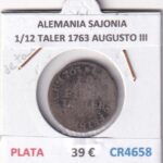 CR4658 MONEDA ALEMANIA SAJONIA 1/12 TALER 1763 AUGUSTO III PLATA