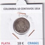 CR4661 MONEDA COLOMBIA 10 CENTAVOS 1914 PLATA