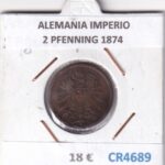 CR4689 MONEDA ALEMANIA IMPERIO 2 PFENNING 1874