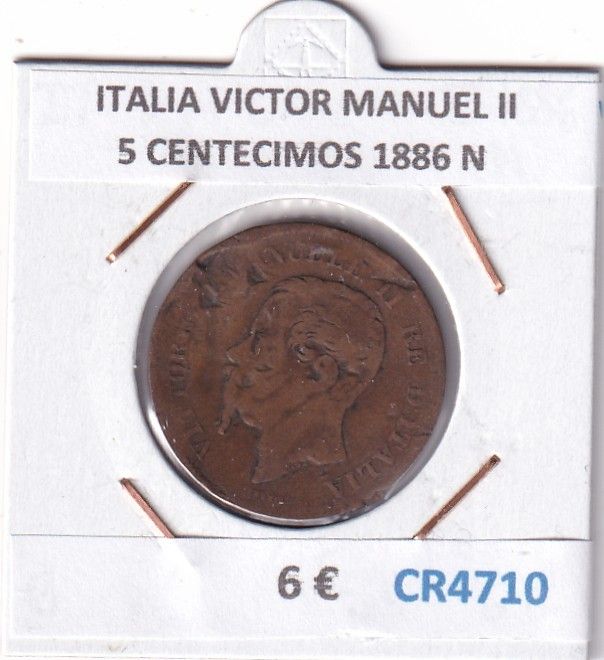 CR4710 CR4710 MONEDA ITALIA VICTOR MANUEL II 5 CENTECIMOS 1886 N BRONCE - Imagen 1