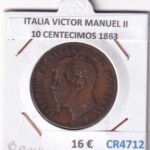 CR4712 MONEDA ITALIA VICTOR MANUEL II 10 CENTECIMOS 1863  BRONCE