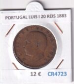 CR4723 MONEDA PORTUGAL LUIS I 20 REIS 1883 BRONCE