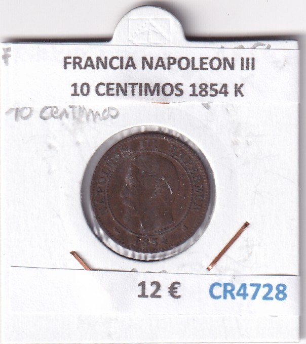 CR4728 CR4728 MONEDA FRANCIA NAPOLEON III 10 CENTIMOS 1854 K - Imagen 1