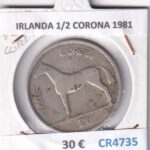 CR4735 MONEDA IRLANDA 1/2 CORONA 1981 PLATA
