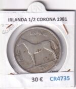 CR4735 MONEDA IRLANDA 1/2 CORONA 1981 PLATA