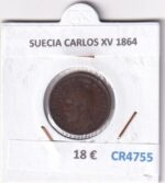 CR4755 MONEDA SUECIA CARLOS XV 1864