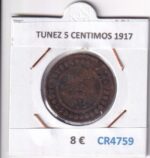 CR4759 MONEDA TUNEZ 5 CENTIMOS 1917