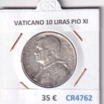 CR4762 MONEDA VATICANO 10 LIRAS PIO XI
