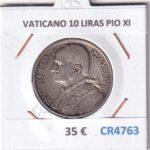 CR4763 MONEDA VATICANO 10 LIRAS PIO XI