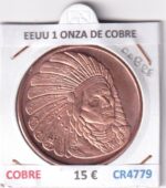 CR4779 MONEDA EEUU 1 ONZA COBRE