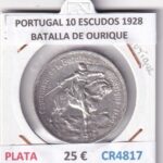 CR4817 MONEDA PORTUGAL 10 ESCUDOS 1928 BATALLA DE OURIQUE PLATA