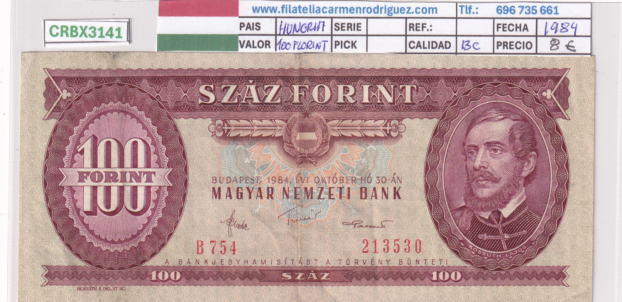 CRBX3141 CRBX3141 BILLETE HUNGRIA 100 FORINT 1984 BC - Imagen 1
