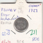 CRE0211 MONEDA  ESPAÑA FELIPE V 1727 CUENCA 0,5 REAL PLATA